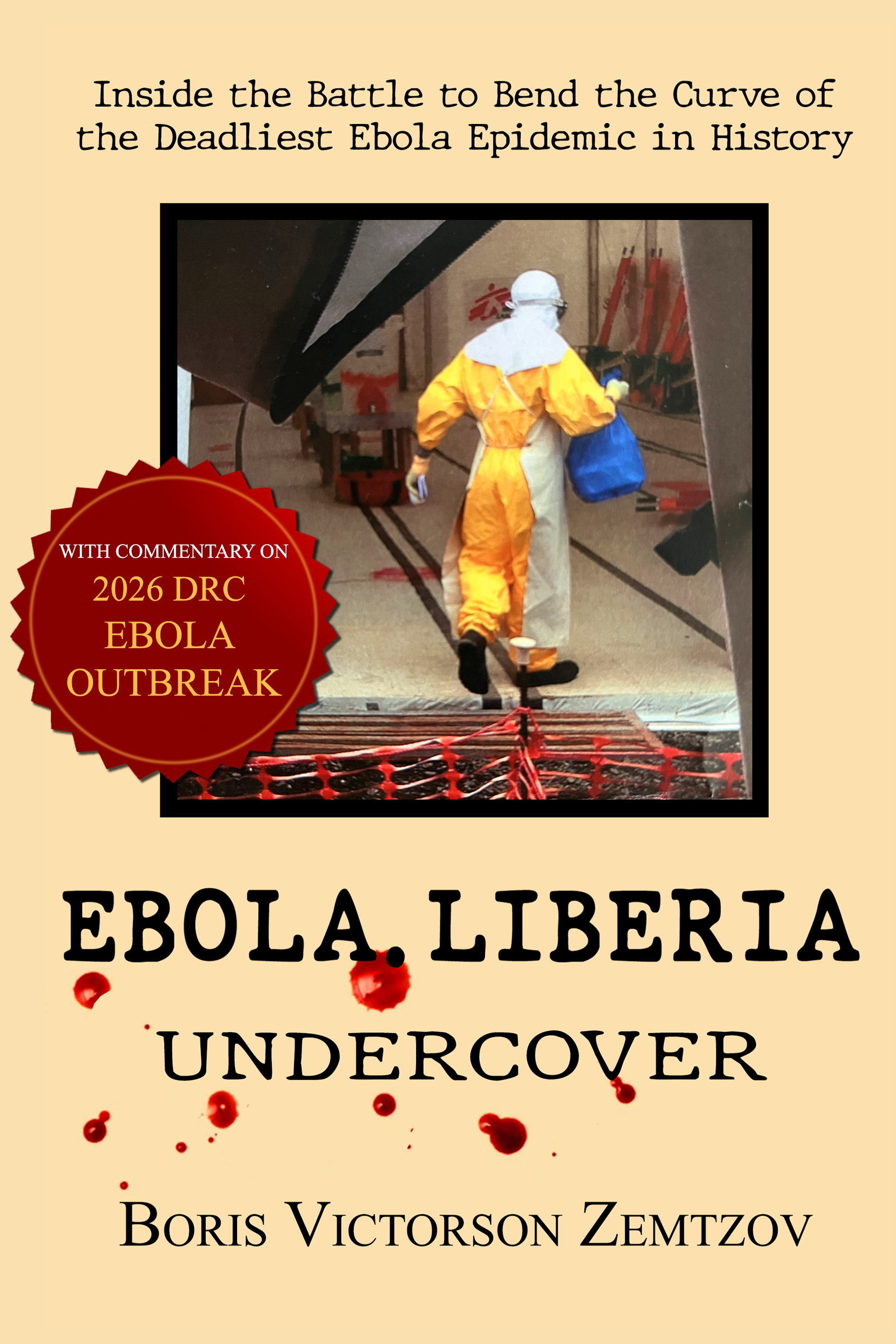 Ebola. Liberia--Undercover book cover